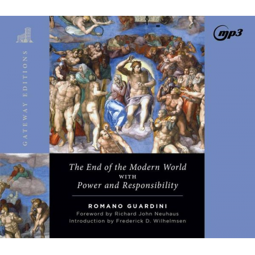 Romano Guardini - The End of the Modern World