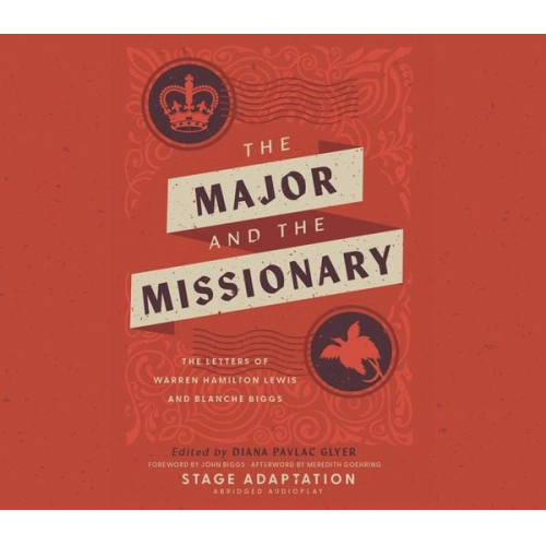 Diana Pavlac Glyer - The Major and the Missionary