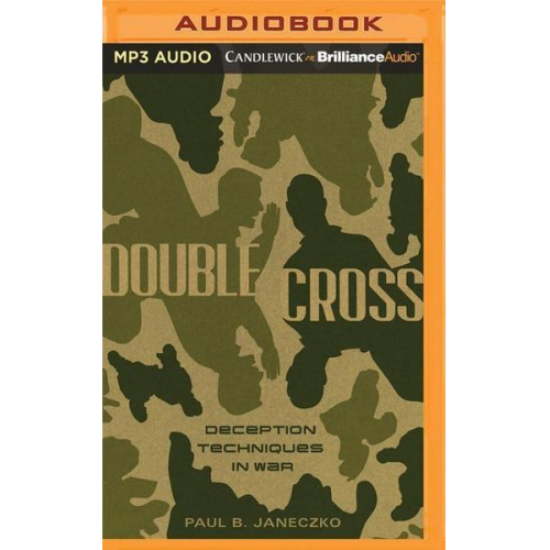 Paul B. Janeczko - Double Cross: Deception Techniques in War