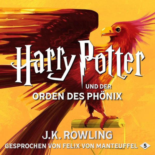 J. K. Rowling - Harry Potter 5 und der Orden des Phönix