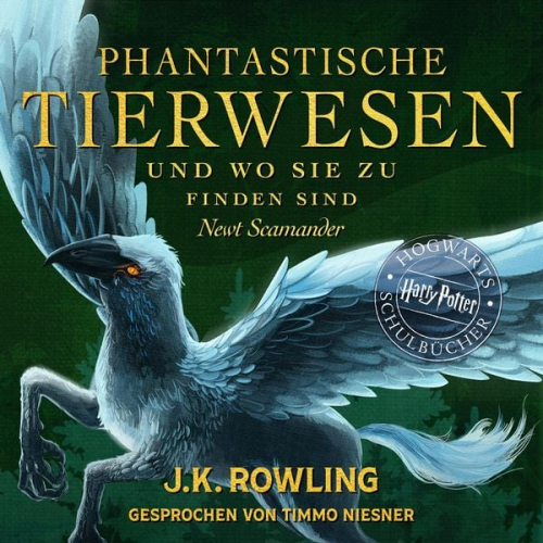 J. K. Rowling Newt Scamander - Phantastische Tierwesen und wo sie zu finden sind