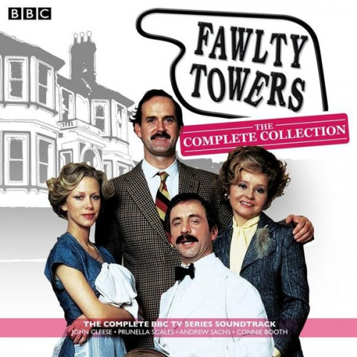 John Cleese Connie Booth - Fawlty Towers: The Complete Collection: Every Soundtrack Episode of the Classic BBC TV Comedy