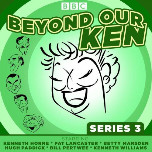 Eric Merriman - Beyond Our Ken Series 3: The Classic BBC Radio Comedy