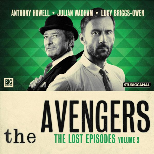 John Whitney Geoffrey Bellman Patrick Campbell Gerald Verner Bill Strutton - The Avengers, The Lost Episodes, Vol. 3