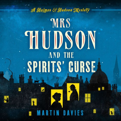 Martin Davies - Mrs Hudson and the Spirits' Curse