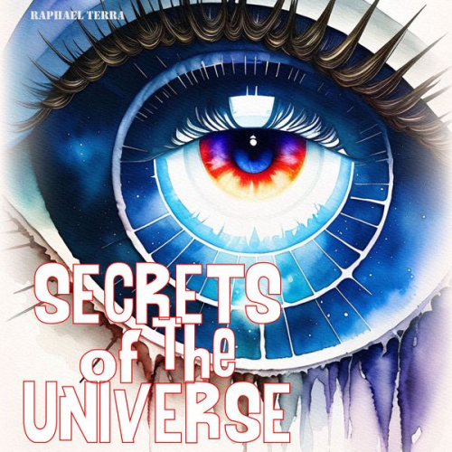 Raphael Terra - Secrets of the Universe