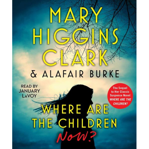 Mary Higgins Clark Alafair Burke - Where Are the Children Now?