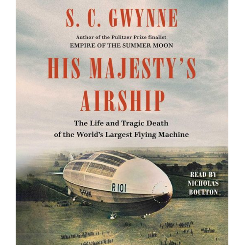 S. C. Gwynne - His Majesty's Airship