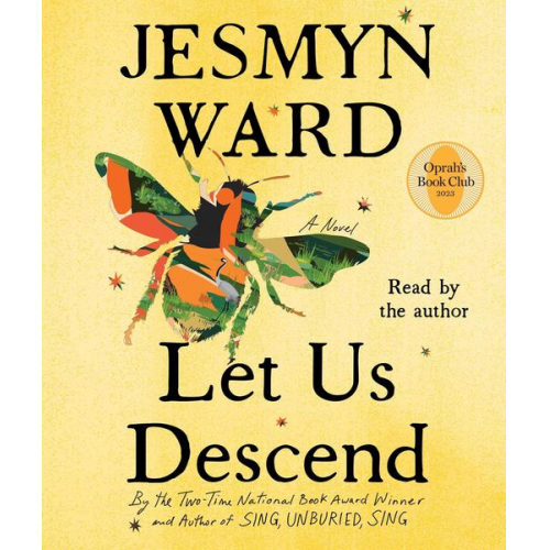 Jesmyn Ward - Let Us Descend