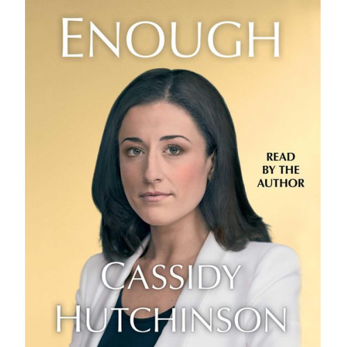 Cassidy Hutchinson - Enough