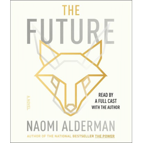 Naomi Alderman - The Future