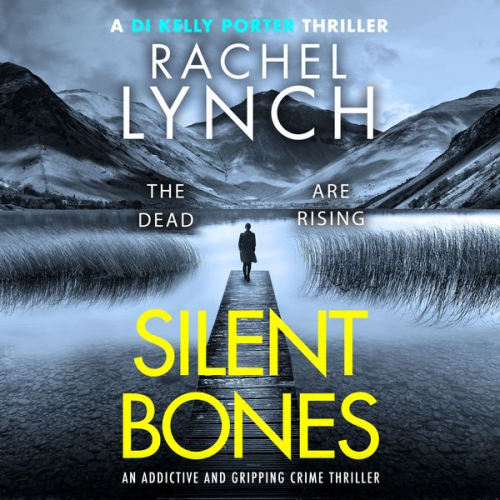 Rachel Lynch - Silent Bones