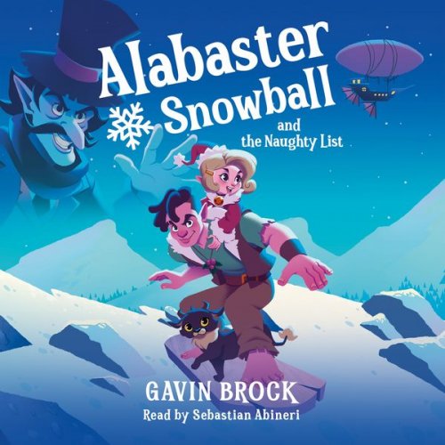 Gavin Brock - Alabaster Snowball and the Naughty List