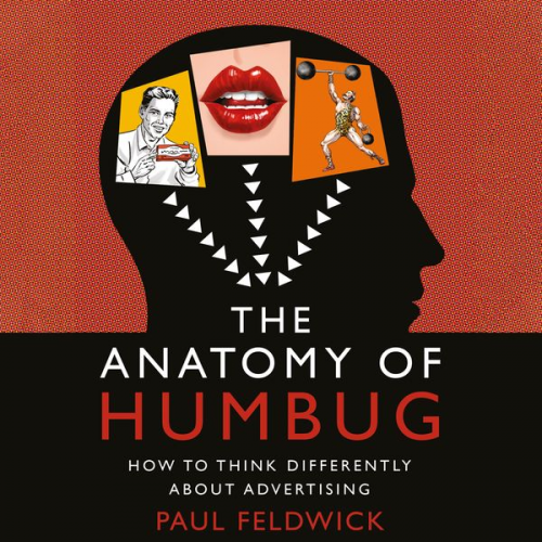 Paul Feldwick - The Anatomy of Humbug