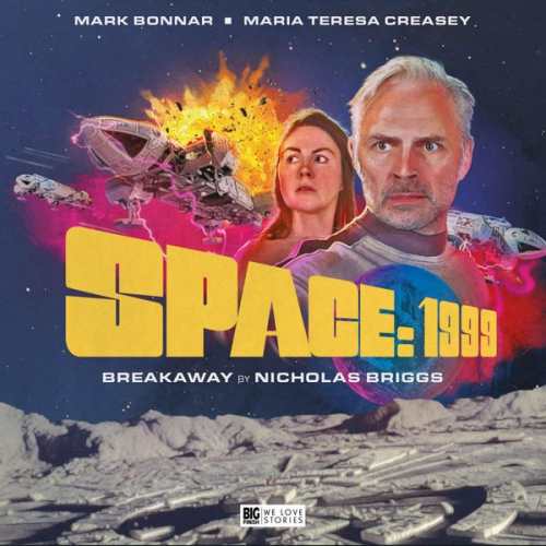 Nicholas Briggs - Space 1999, Breakaway