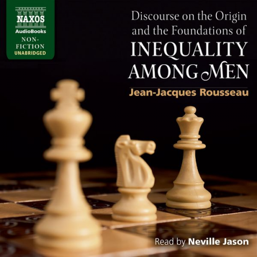 Jean Jaques Rousseau - Inequality Among Men (Unabridged)