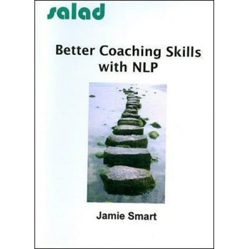 Jamie Smart - Better Coaching Skills with NLP