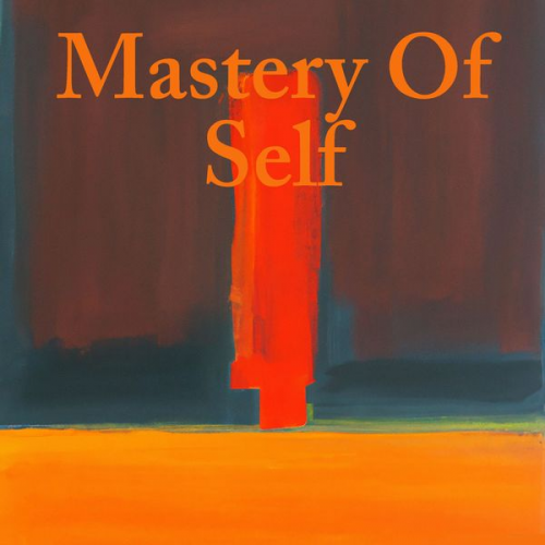 Frank Channing Haddock - Mastery Of Self