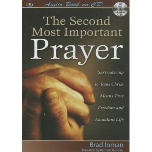 Brad Inman - The Second Most Important Prayer