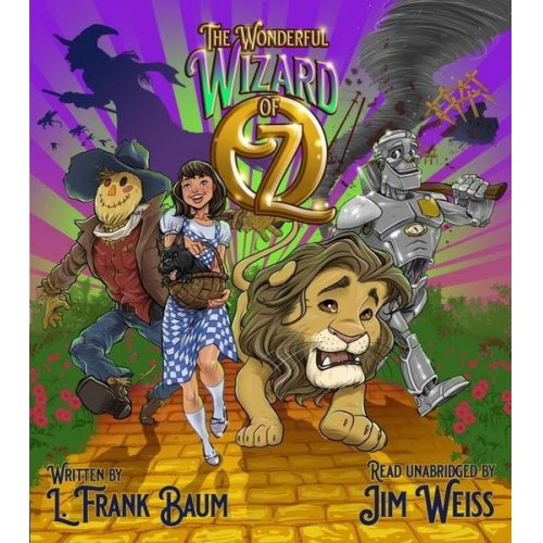 L. Frank Baum Jim Weiss - The Wonderful Wizard of Oz