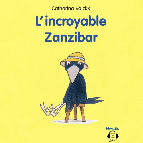 Catharina Valckx - L'incroyable Zanzibar