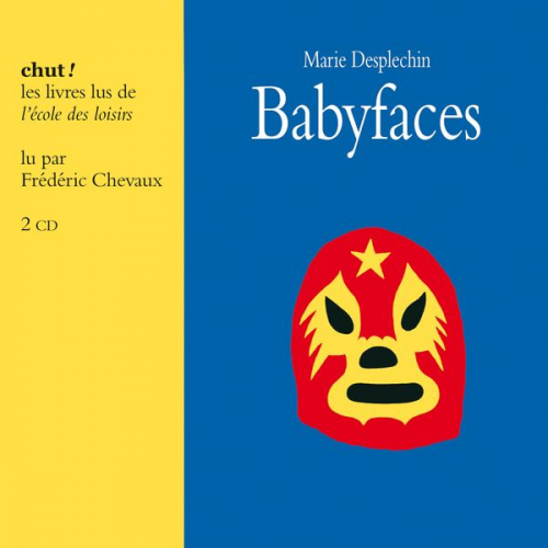 Marie Desplechin - Babyfaces