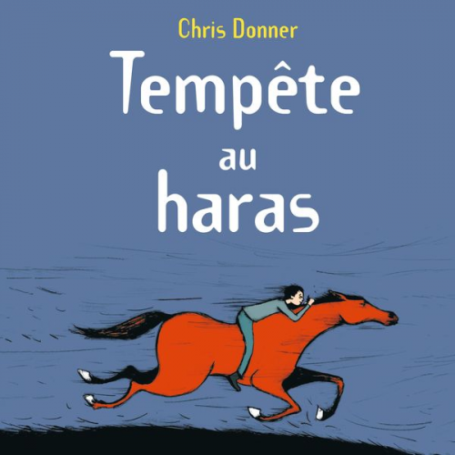 Chris Donner - Tempête au haras