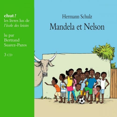 Hermann Schultz - Mandela et Nelson