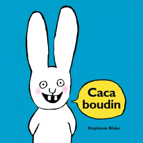 Stephanie Blake - Caca boudin