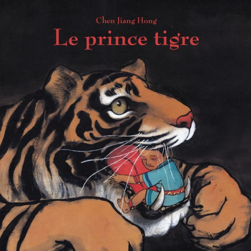 Jiang Hong Chen - Le prince Tigre