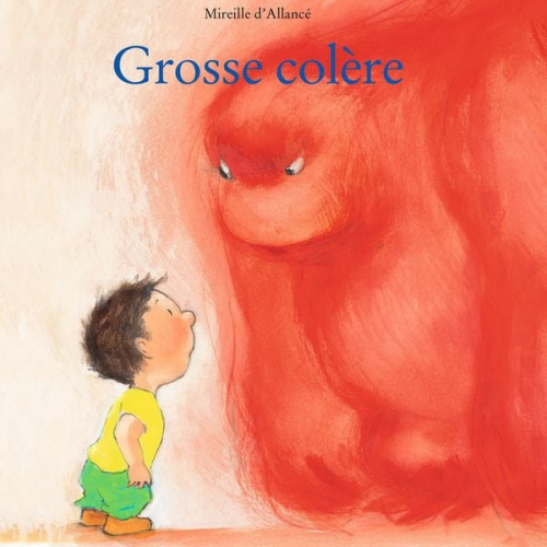 Mireille d'Allancé - Grosse colère