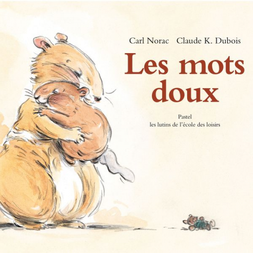 Carl Norac - Les mots doux