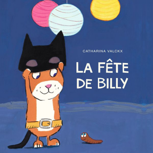 Catharina Valckx - La fête de Billy