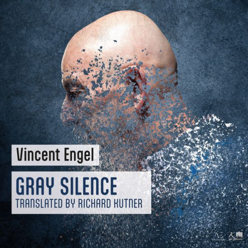 Vincent Engel - Gray silence