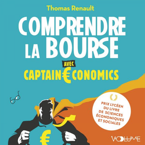 Thomas Renault - Comprendre la bourse avec Captain economics