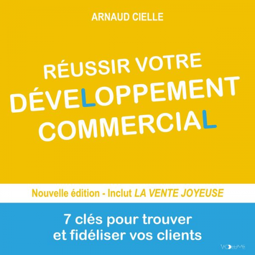 Arnaud Cielle - Réussir votre développement commercial