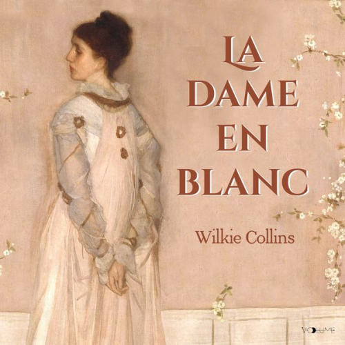 Wilkie Collins - La Dame en blanc