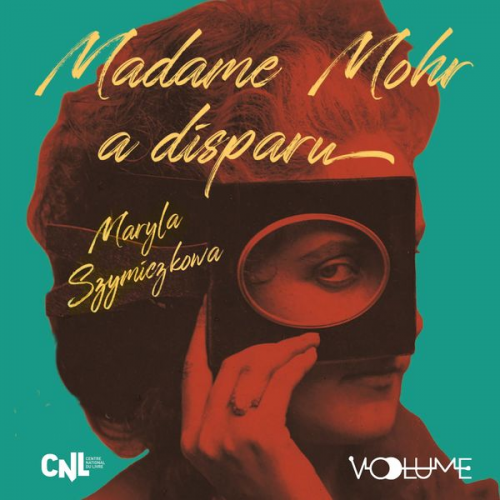 Maryla Szymiczkowa - Madame Mohr a disparu