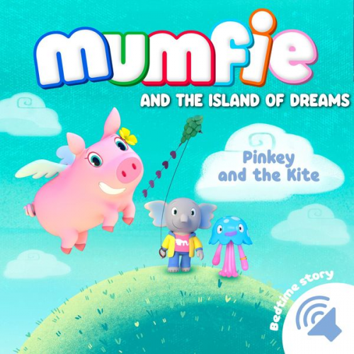 Mumfie audiobooks in English - Pinkey and the Kite