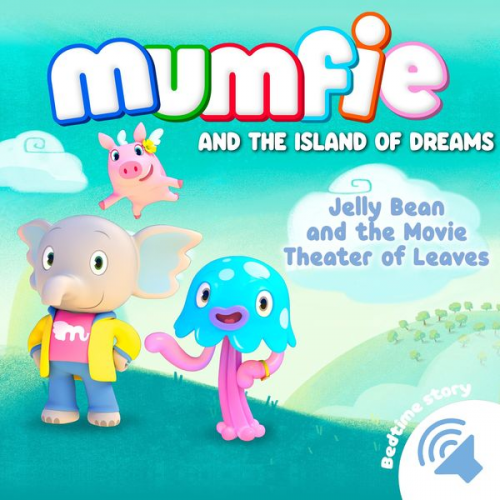 Mumfie audiobooks in English - Jelly Bean and the Movie Theater of Leaves