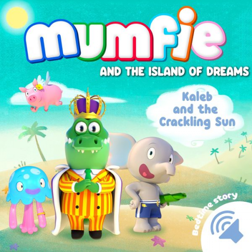 Mumfie audiobooks in English - Kaleb and the Crackling Sun