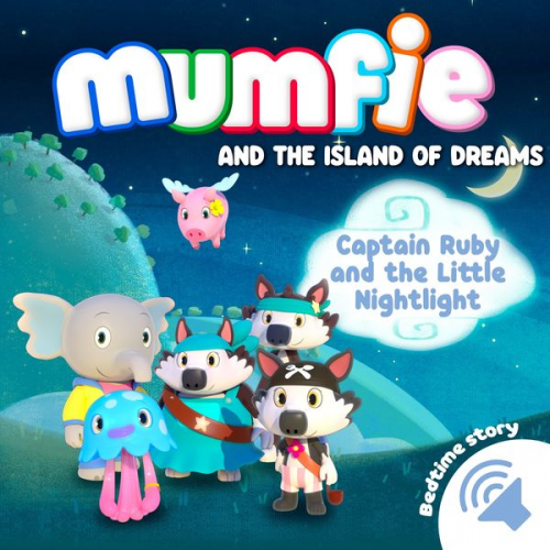 Mumfie audiobooks in English - Captain Ruby and the Little Nightlight