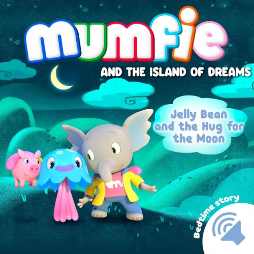 Mumfie audiobooks in English - Jelly Bean and the Hug for the Moon