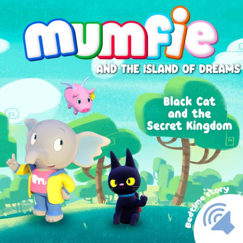 Mumfie audiobooks in English - Black Cat and the Secret Kingdom