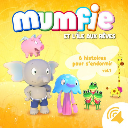 Mumfie - Mumfie - 6 histoires pour s'endormir vol.1