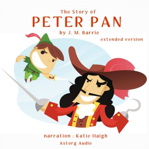 J.M. Barrie - The Story of Peter Pan (Extended Version)