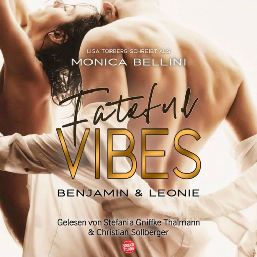 Monica Bellini Lisa Torberg - Fateful Vibes: Benjamin & Leonie