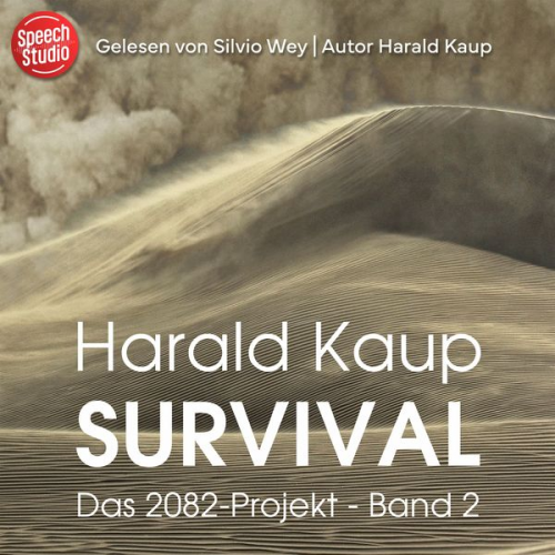 Harald Kaup - Survival (Das 2082-Projekt, Band 2)