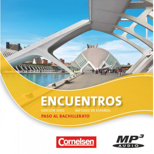 Encuentros - Método de Español - Spanisch als 3. Fremdsprache - Ausgabe 2010 - Paso al bachillerato