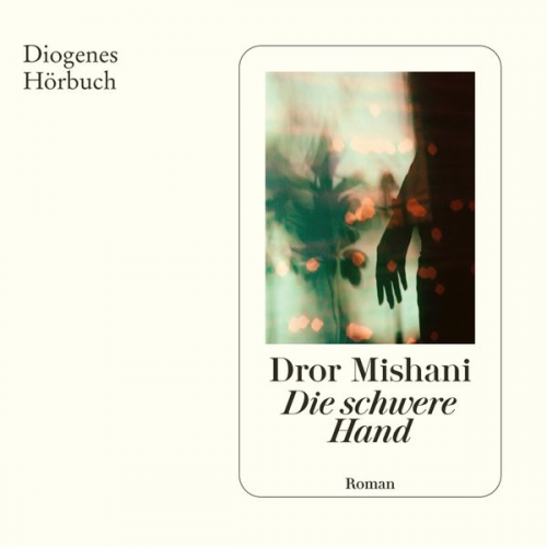 Dror Mishani - Die schwere Hand